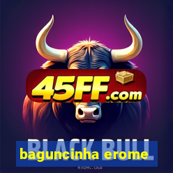 baguncinha erome